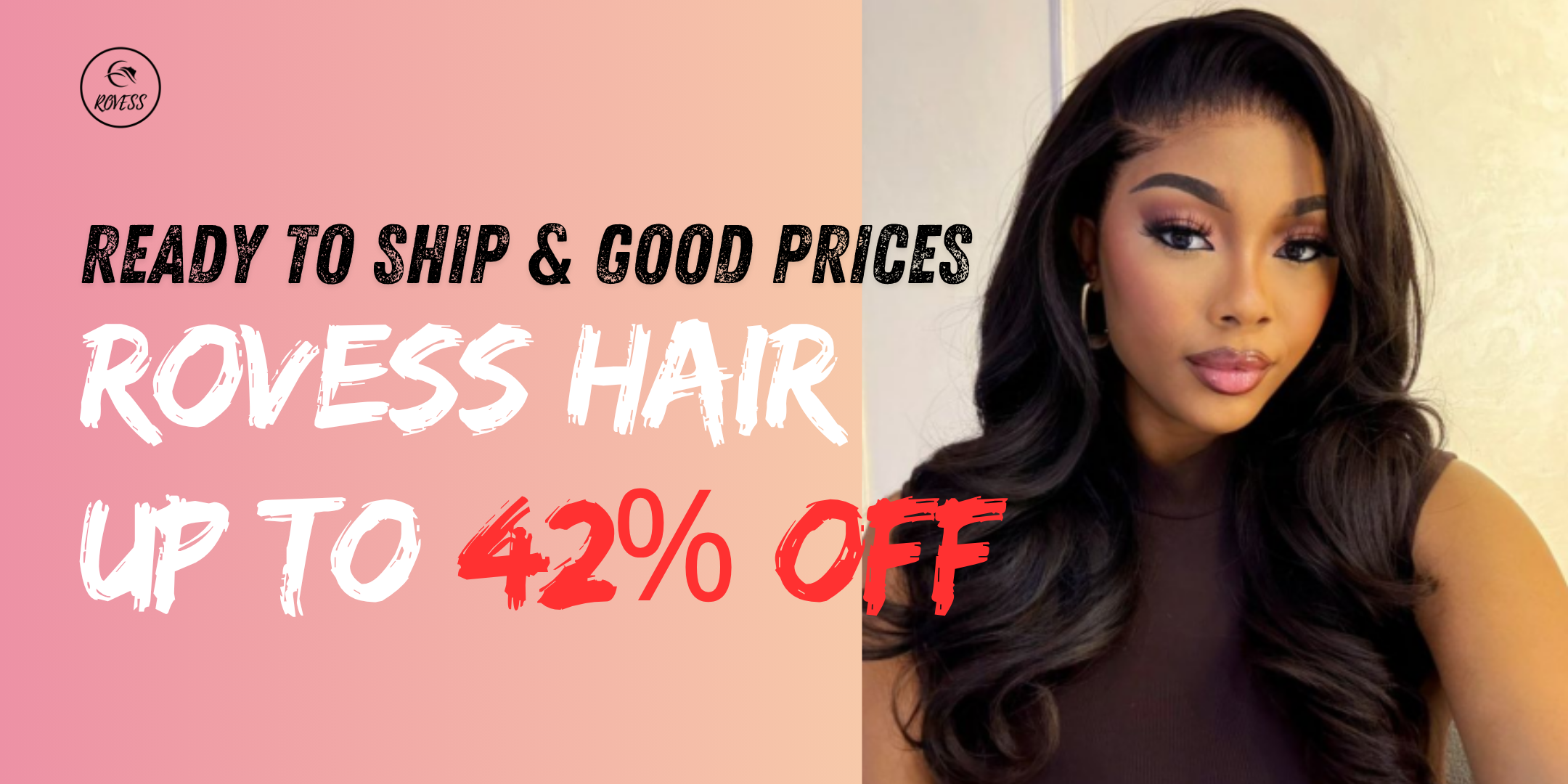 Ready to Ship & Good Prices: Rovess Hair Up to 42% Off