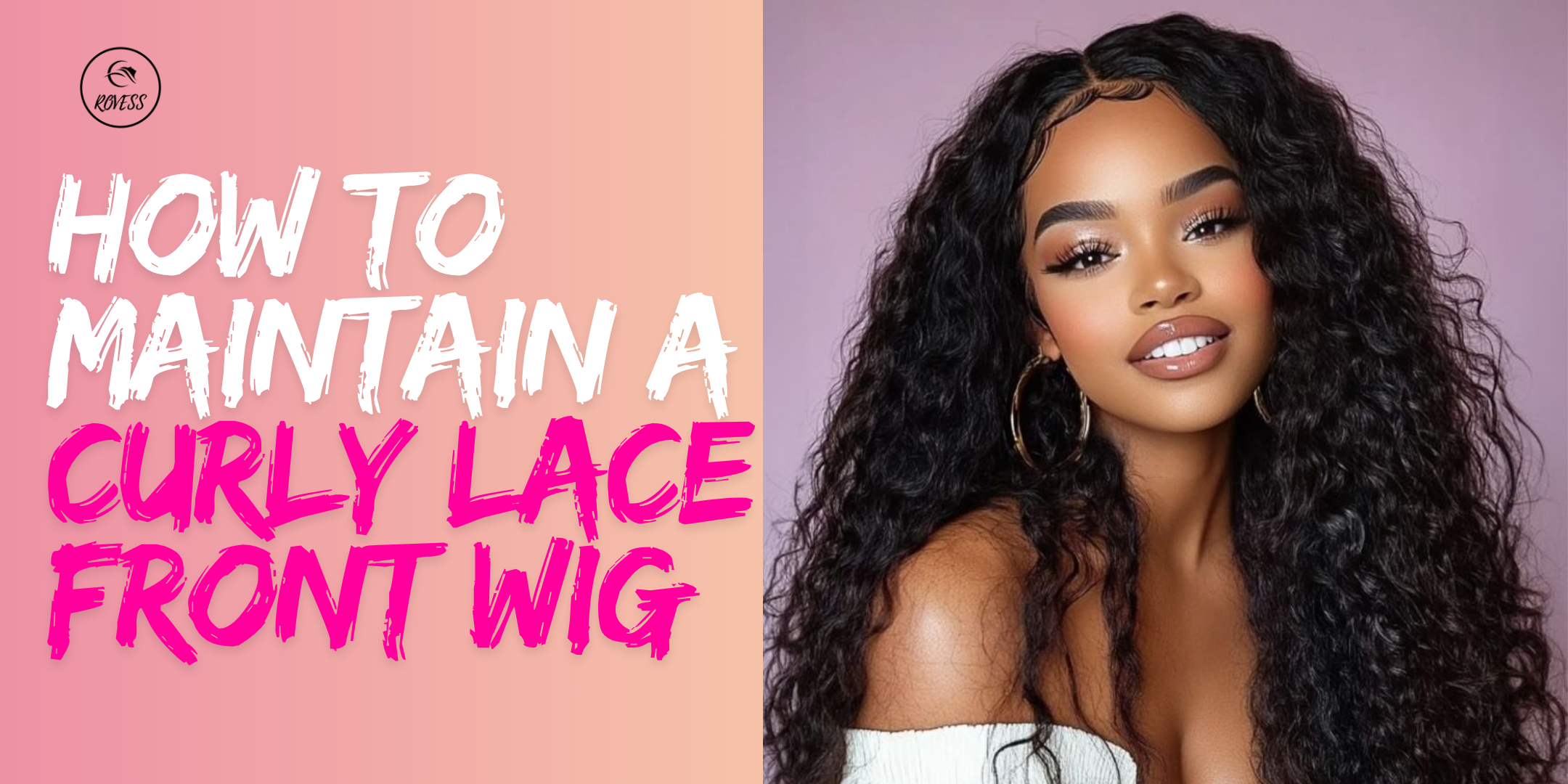 How To Maintain A Curly Lace Front Wig