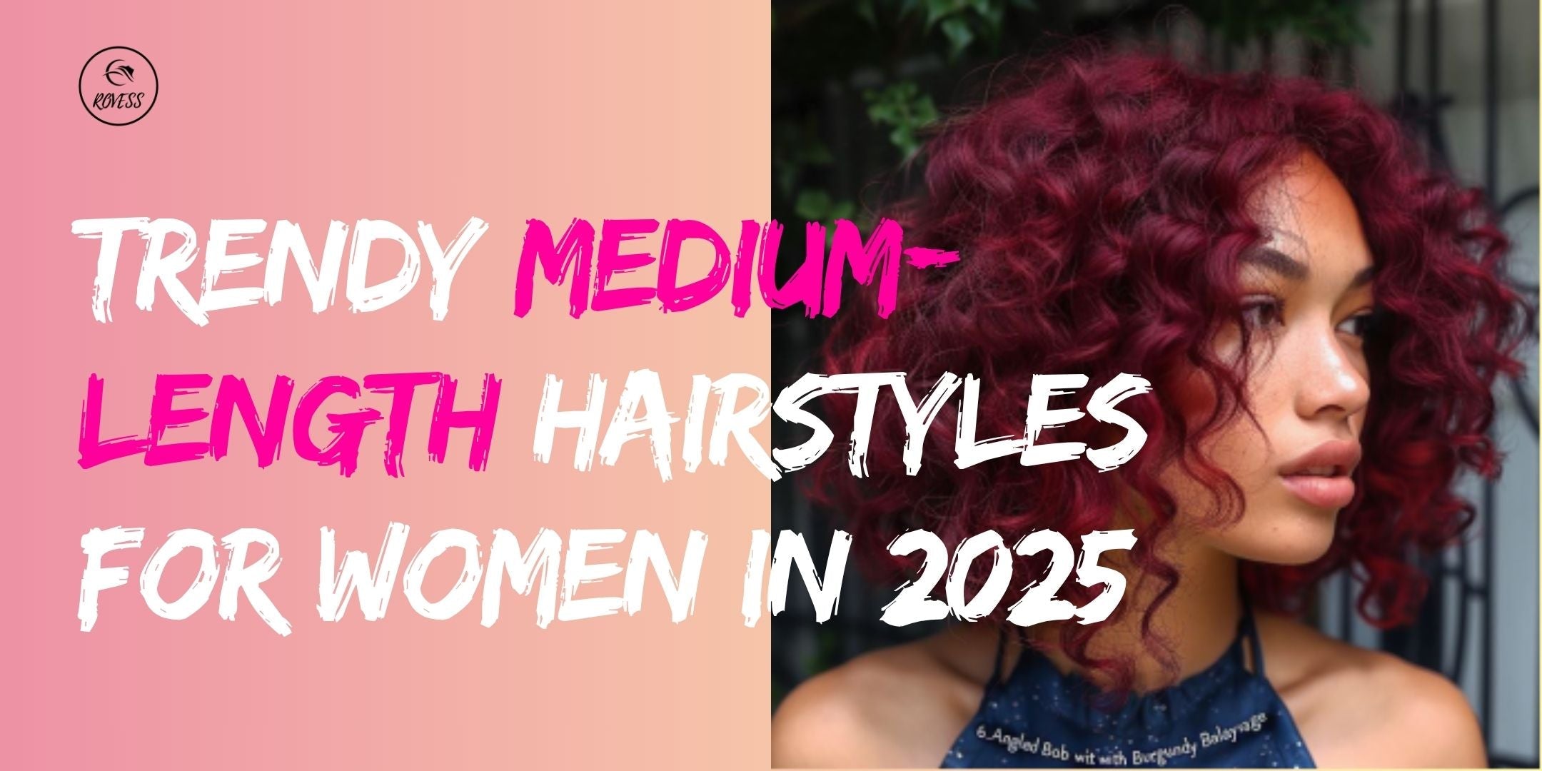 Trendy Medium-Length Hairstyles for Women in 2025